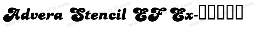 Advera Stencil EF Ex字体转换